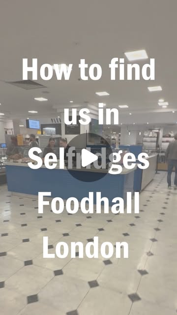 How to find Borough 22 in Selfridges Food Hall London